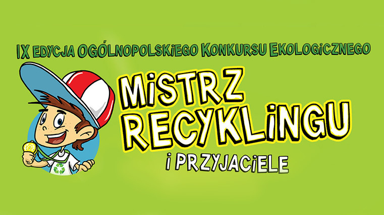 ogólnopolski konkurs ekologiczny mistrz recyklingu i przyjaciele