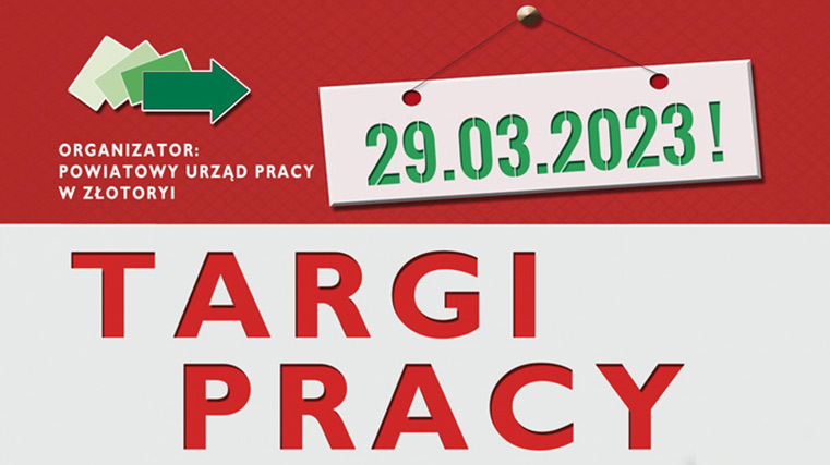 TARGI PRACY 29.03.2023 Organizator: Powiatowy Urząd Pracy w Złotoryi